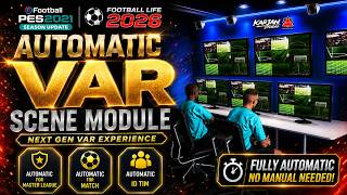 Automatic Module for VAR Scenes 2026 installation - PES 2021 & Football Life 2026 Automatic Module for VAR Scenes 2026 installation - PES 2021 & Football Life 2026
