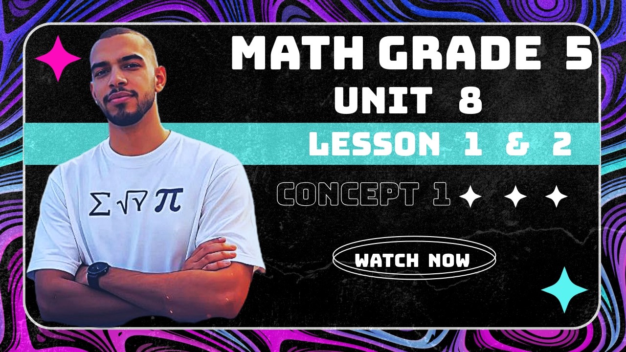 شرح الدرس الأول والثاني | ترم ثانى | Unit 8 | ماث الصف الخامس الابتدائي  | 2026 | grade 5