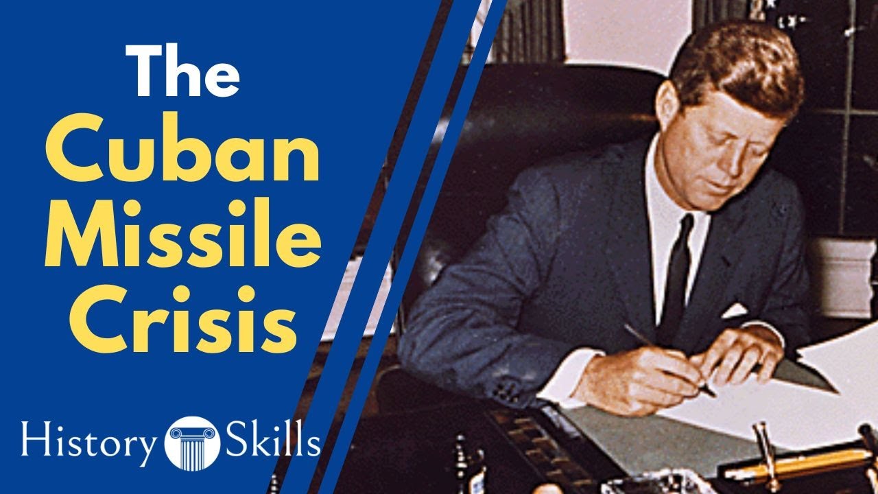 The Cuban Missile Crisis | Kennedy, the USSR, and the rist of nuclear ...