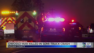 Owosso man killed in semi-truck man