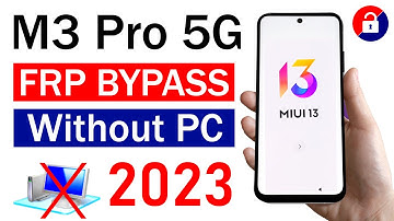 POCO M3 Pro 5G   Google Account/FRP Bypass (Without Pc) 2023