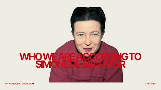 Famous One Is Not Born: Who We Are According to Simone de Beauvoir Profile