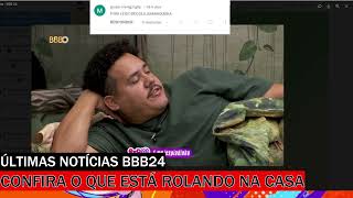 BBB24 últimas notícias