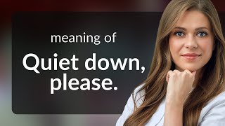 Mastering Polite Requests: "Quiet Down, Please"