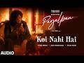 Koi Nahi Hai (Audio): Vishal Mishra | Judit Neddermann | Ferran Savall | PAGALPAN
