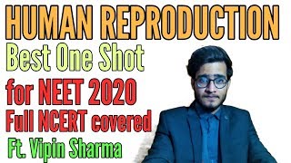 Human Reproduction: Best One Shot Video for Boards & NEET by Vipin Sharma