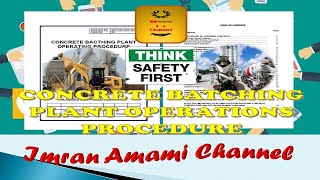 CONCRETE BATCHING PLANT OPERATIONS PROCEDURE imran amami channel