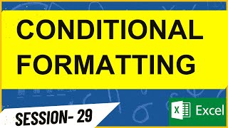 29   CONDITIONAL FORMATTING