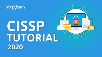 CISSP Tutorial | CISSP Tutorial For Beginners | CISSP Certification | CISSP Training | Simplilearn