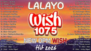 Trending OPM Songs 2026 ✨ Best Of Wish 107.5 Tagalog Music Playlist