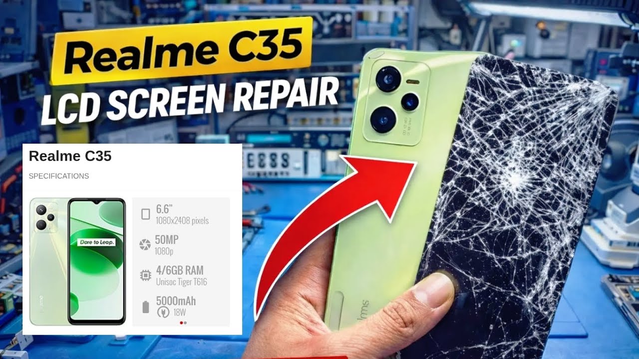 Realme C35 Broken Screen Fix 