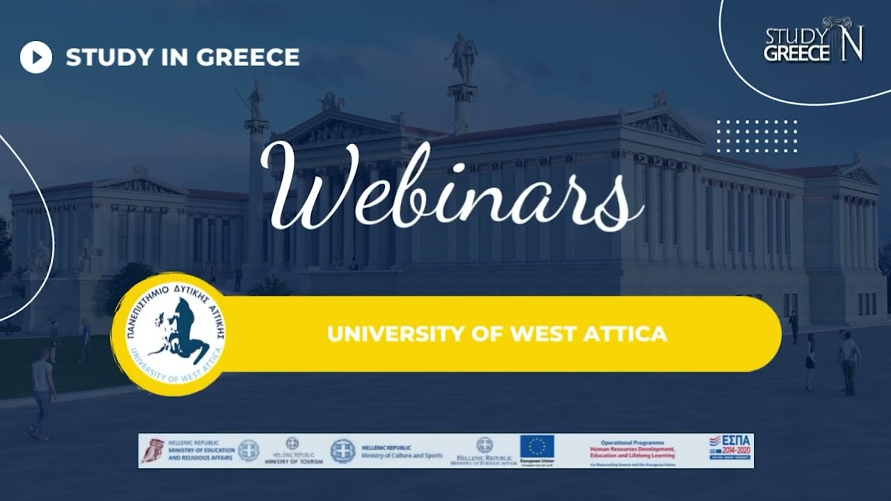 Study in Greece Virtual Education Fair University of West Attica
