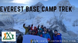 Unveiling Everest Base Camp: A Journey to the Roof of the World with Ian Taylor Trekking