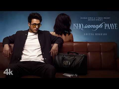 Ishq Samajh Paaye (Official Video): @adityarikhari | Between Distances | Bhushan Kumar