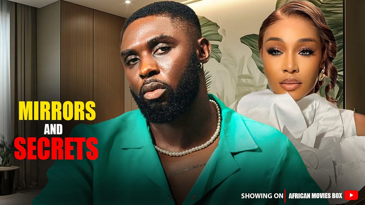 MIRRORS AND SECRETS - RAY ADEKA, JENNIFER OBODO | Nigerian Movies 2026 ...