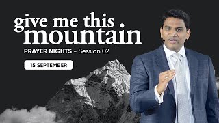 Give me this Mountain (Session 02) with Pastor Nehemiah | Faith Center | 15 Sept