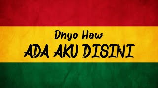 Dhyo Haw - Ada Aku Disini (Cover Reggae By As Tone)