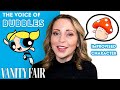 Tara Strong (Powerpuff Girls) Improvises 10 New Cartoon Voices | Vanity Fair