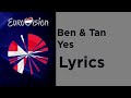 Ben & Tan - Yes (Lyrics) Denmark 🇩🇰 Eurovision 2020