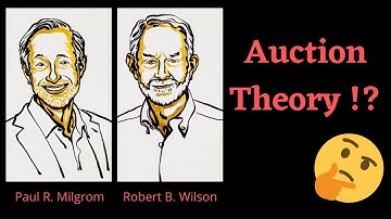 Why Robert Wilson & Paul Milgrom won Nobel Prize 2020 in Economics |Auction Formats Explained