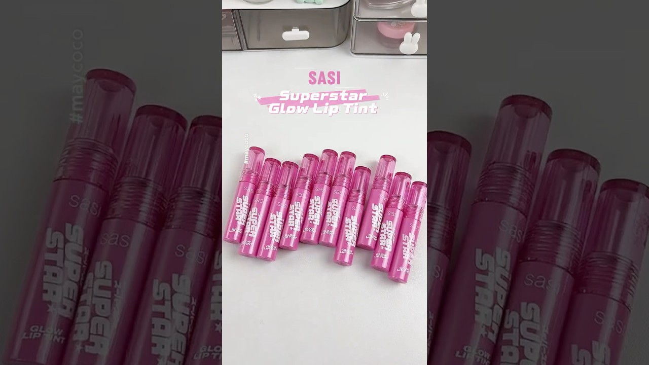 Sasi Superstar Glow Lip Tint ปาดเดียวเป็นดาว ลิปทิ้นท์ปากฉ่ำ  #maycoco #รีวิวบิวตี้ #sasi #liptint