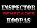 Inspector Koopas Renegades Part 2