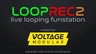 LOOPREC2 for Voltage Modular - What's new