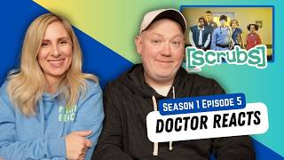 IM Doctor Reacts To Scrubs S1 Episode 5: 'My Two Dads'- Elliot Has Healing Powers #doctorreacts