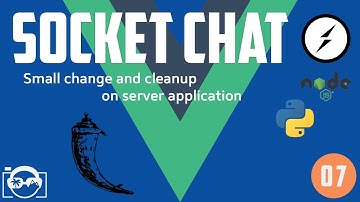 Project: SocketChat - Part 14: Small change and cleanup on server application