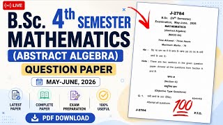 🔥 B.Sc 4th Semester Mathematics Algebra IMP 2026 | Most Expected Questions | One Shot Revision