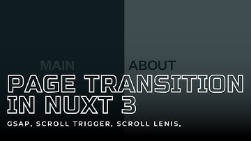 Nuxt 3 Seamless Transition Between Pages. Gsap, ScrollTrigger, Scroll Lenis