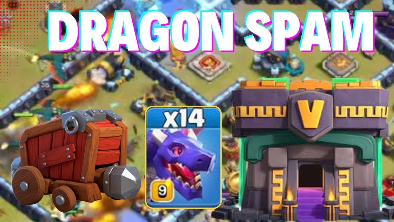 TOWN HALL 14 All Dragon Spam Attack With  wall wrecker !! No Base Is Safe