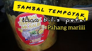 Sambal Tempoyak Bilis Petai | Pahang mariiii