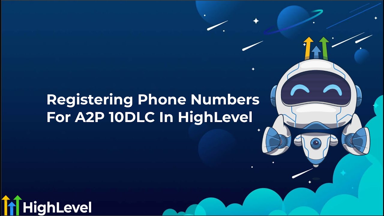 Registering Phone Numbers For A2P 10DLC In HighLevel YouTube registering-phone-numbers-for-a2p-10dlc-in-highlevel-youtube