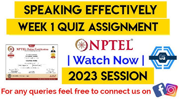 Speaking Effectively | Week 1 Quiz Assignment Answers 2023 | NPTEL | SWAYAM |