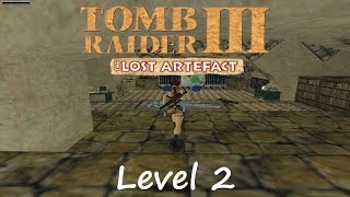 Tomb Raider 3 Lost Artifact Walkthrough - Level 2: Willard's Lair