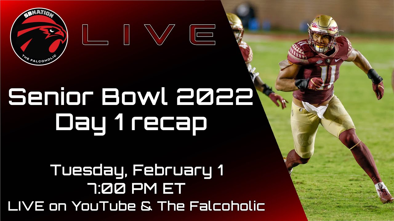 Senior Bowl 2022, Day 1 practice recap The Falcoholic Live