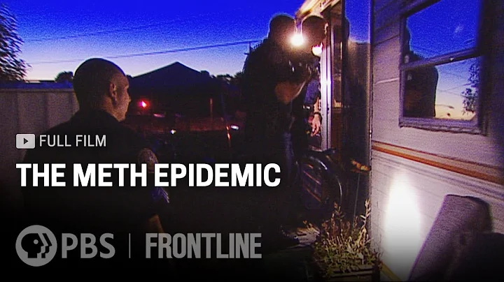 The Meth Epidemic (full documentary) | FRONTLINE