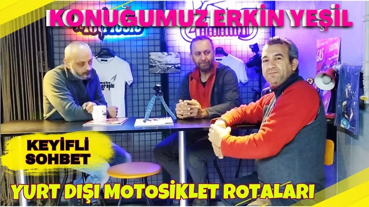 Motosiklet Rotaları, Kamp ve Karavan Hayatı. Deneme Tahtası, Erkin YEŞİL ile Uzun Sohbet. 
