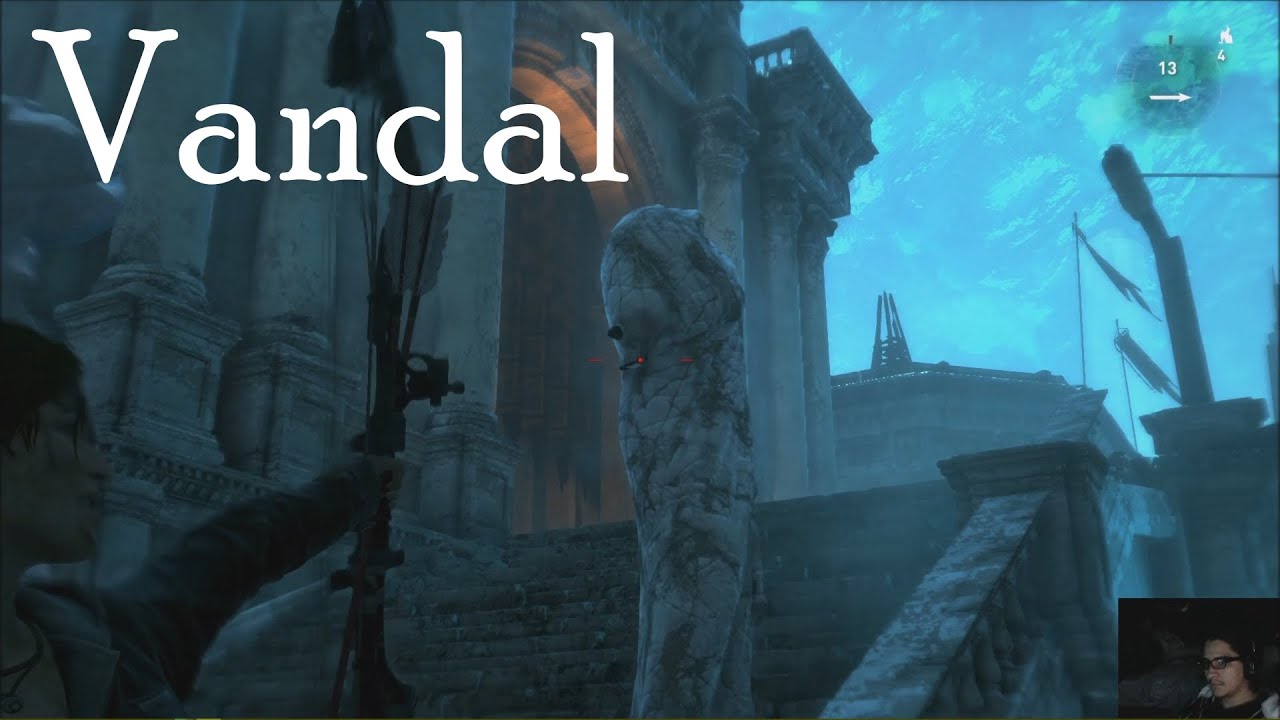 Rise of the Tomb Raider Vandal YouTube
