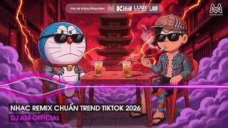 NHẠC REMIX CHUẨN TREND TIKTOK - BXH Nhạc Trẻ Remix Hay Nhất Hiện Nay🎼Top 20 Nhạc TikTok Hay 2026