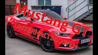 Ford Mustang Gt V8 18 Unterhaltskosten Youtube