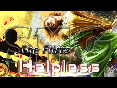 The Flirts Helpless DJ Karabas Remix 