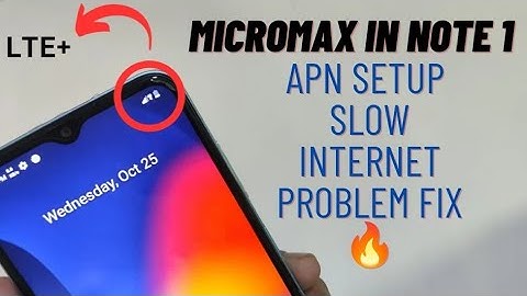 MicroMax In Note 1 Internet Settings Slow Internet Increase Speed 🚅