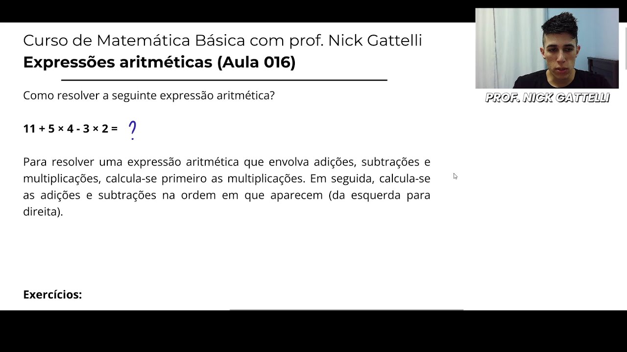 Aula 16 – Expressões Aritméticas: adição, subtração e multiplicação | Matemática Básica
