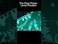 The Final Phase Level Preview #fyp #geometrydash 