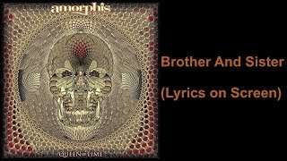 Amorphis - Brother And Sister (Lyrics on Screen)