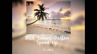 Bilal Sonses-Dağlar(Speed Up) Resimi
