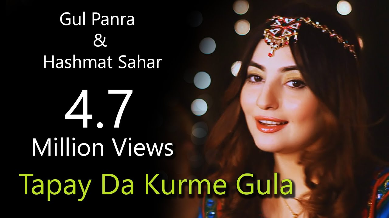 Www Pashto Singhar Gul Panra Six Vedeo Com - Da Kurme Gula | Gul Panra & Hashmat Sahar Official Video Song - YouTube