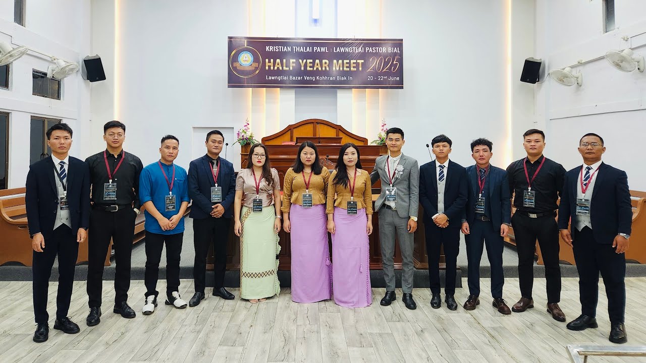 LAWNGTLAI PASTOR BIAL HALFYEAR MEET, 22june fellowship, A ENGAH
